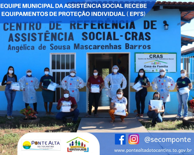 Equipe Municipal da Assistência Social recebe Equipamentos de Proteção Individual ( EPI's)