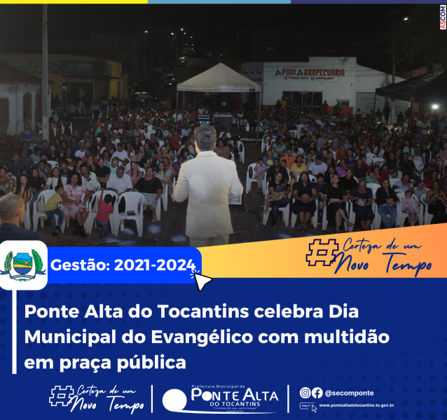 Ponte Alta do Tocantins celebra Dia Municipal do Evangélico com multidão em praça pública